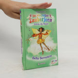 Die fabelhaften Zauberfeen: Bella Bernstein