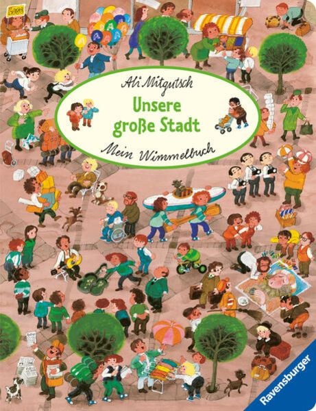 Mein Wimmelbuch: Unsere große Stadt, 2 - 4 Jahr(e)