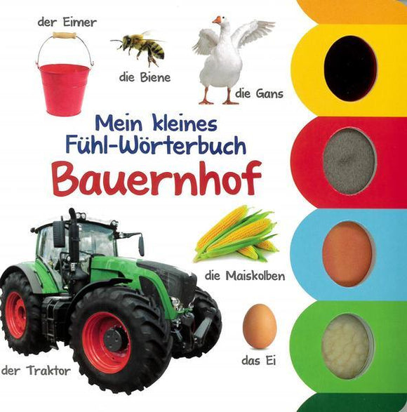 Mein kleines Fühl-Wörterbuch: Bauernhof 1+