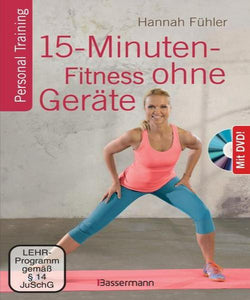 15-Minuten-Fitness ohne Geräte + DVD Personal Training