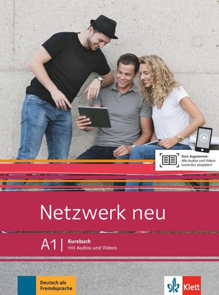 KLETT Netzwerk neu A1 Deutsch als Fremdsprache. Kursbuch mit Audios und Videos