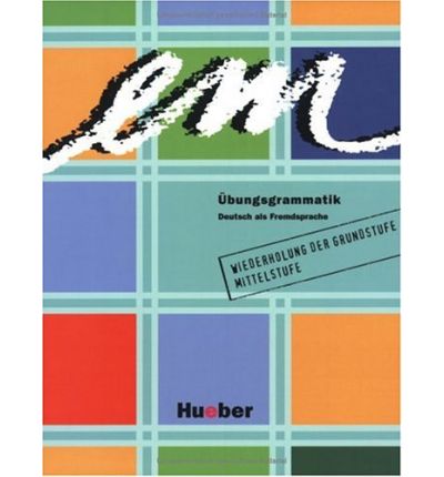 EM-ÜBUNGSGRAMMATIK (Gramática Alemana)