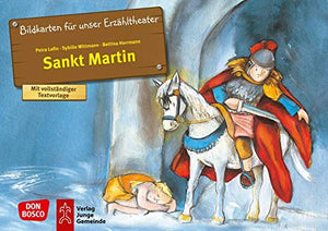 Sankt Martin. Kamishibai Bildkartenset.: Entdecken - Erzählen - Begreifen: Vorbilder und Heilige. (Geschichten von Vorbildern und Heiligen für unser Erzähltheater)
