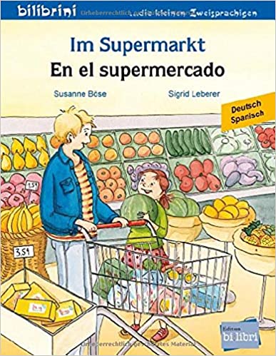 Im Supermarkt. Kinderbuch Deutsch-Spanisch