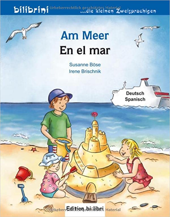 Am Meer. Kinderbuch Deutsch-Spanisch