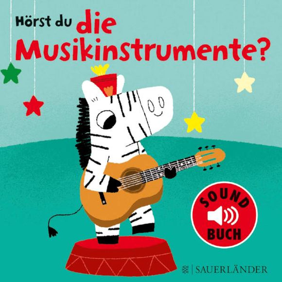Hörst du die Musikinstrumente? +1 (Soundbuch)