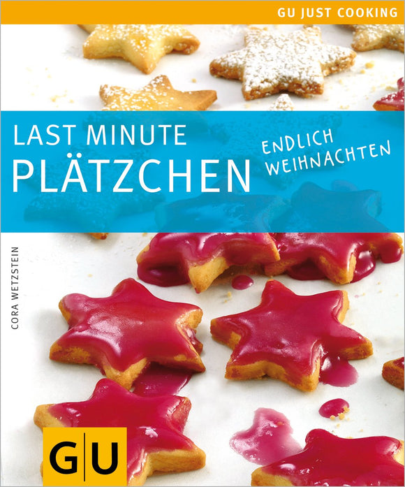 GU Just Cooking: Last minute Plätzchen - Endlich Weihnachten (Zustand: wie neu)