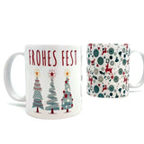 "FROHES FEST" / Taza, Tazón con texto / Tasse mit Beschriftung