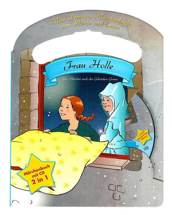 Mein allerliebstes Märchenbuch Frau Holle - mit Audio CD 3+