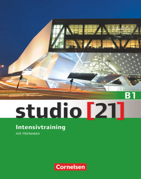Cornelesen Studio [21] - Grundstufe - B1 Intensivtraining mit Hörtexten