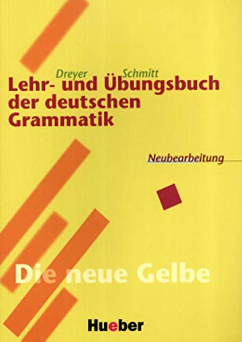 Lehr- und Übungsbuch der deutschen Grammatik – Neubearbeitung