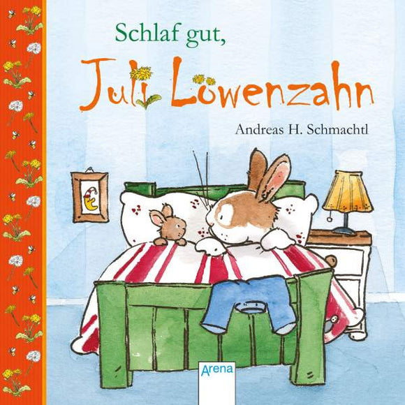 Schlaf gut, Juli Löwenzahn