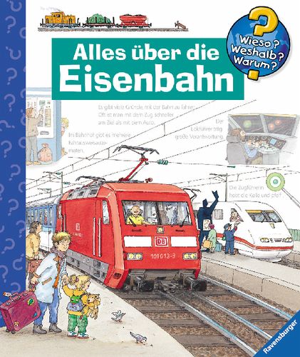 Ravensburger - Alles Über die Eisenbahn - Wieso? Weshalb? Warum? (wie neu)