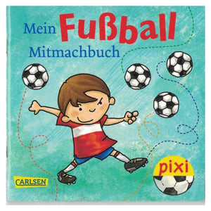 PIXI - Mein Fußball Mitmachbuch