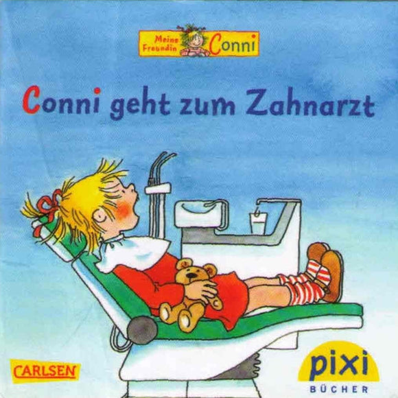 PIXI - Conni geht zum Zahnarzt
