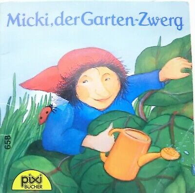 PIXI - Micki, der Gartenzwerg - Pixi-Buch