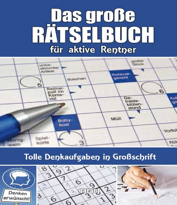 Rätselbuch für Aktive Rentner Tolle Denkaufgaben in Großschrift
