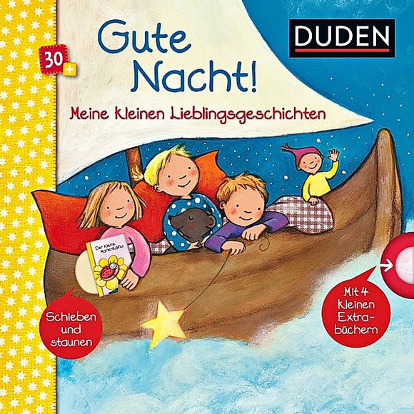 DUDEN - Gute Nacht! Meine kleinen Lieblingsgeschichten, 2 - 4 Jahre