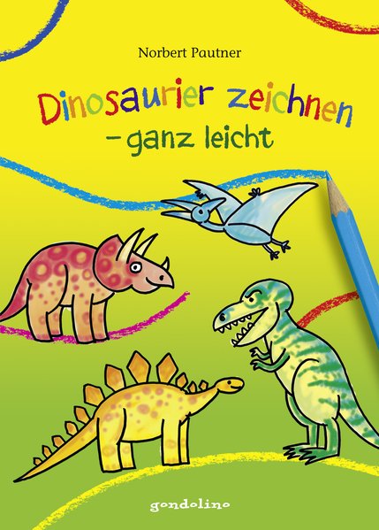 Dinosaurier zeichnen – ganz leicht, ab 4 Jahren