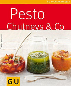 Pesto, Chutneys & Co. GU Küchenratgeber (Zustand: wie neu)