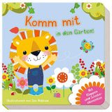 Komm mit in den Garten! - mit vielen Klappen und Schiebeelementen 2+