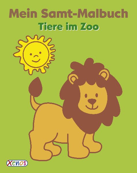 Mein Samt-Malbuch: Tiere im Zoo, ab 4 Jahren