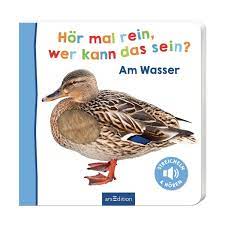 Hör mal rein, wer kann das sein? - Am Wasser (Fühl- und Soundbuch), ab 1 Jahre
