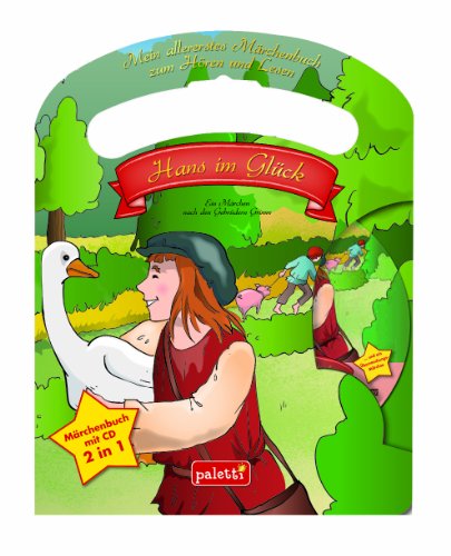 Mein allerliebstes Märchenbuch - Hans im Glück - mit Audio CD 3+