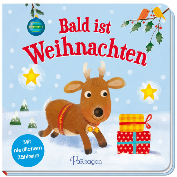 Bald ist Weihnachten [Gebundene Ausgabe]