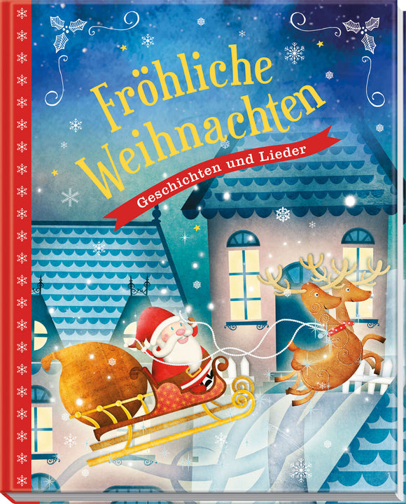 Fröhliche Weihnachten - Geschichten und Lieder