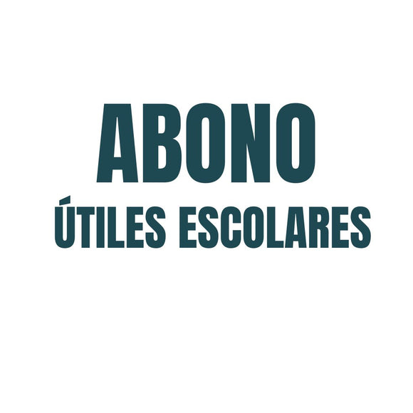 ABONO - Paquete útiles escolares