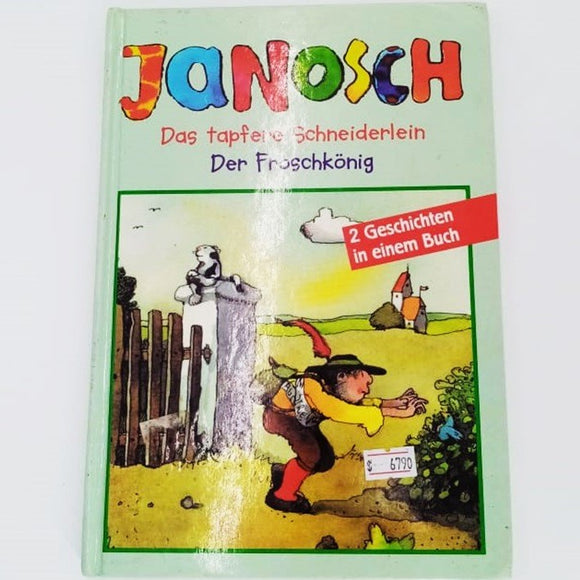 JANOSCH - Das tapfere Schneiderlein: Der Froschkönig  (Zustand: gebraucht, sehr gut)