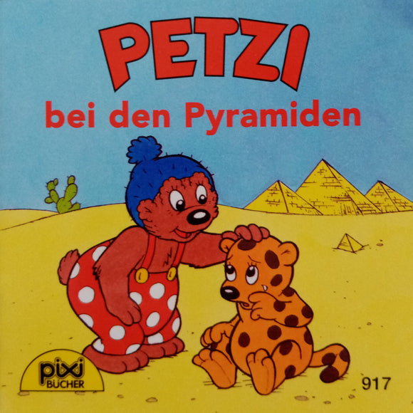 PIXI - Petzi bei den Pyramiden
