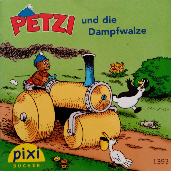 PIXI - Petzi und die Dampfwalze