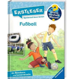 Wieso? Weshalb? Warum? Erstleser / Fußball / 7 - 10 Jahr(e)