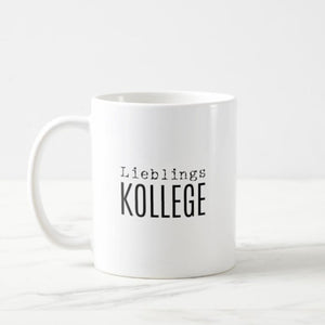 "Lieblings Kollege" / Taza, Tazón con texto / Tasse mit Beschriftung