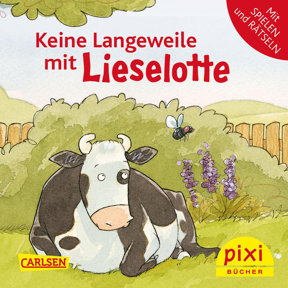 Pixi Keine Langeweile mit Lieselotte  3+