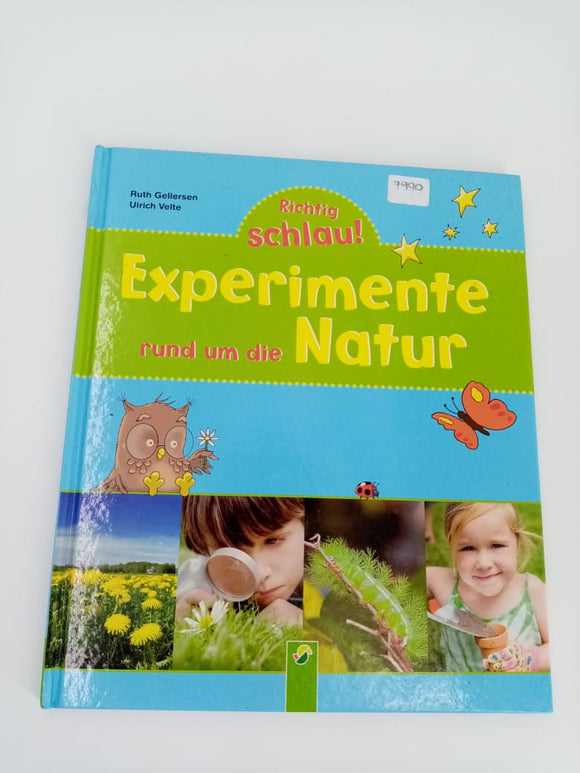 Richtig Schlau  ´´Experimente rund um die Natur´´