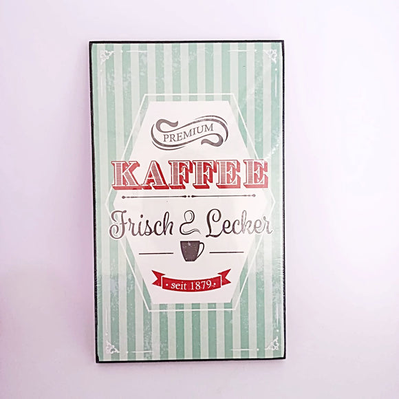 Holzschild Kaffee Frisch und Lecker 15x25cm