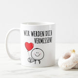 "Wir werden Dich vermissen" / Taza, Tazón con texto / Tasse mit Beschriftung