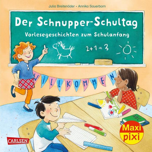 MAXI PIXI - Der Schnupper-Schultag: Vorlesegeschichten zum Schulanfang - 3 - 7 Jahr(e)