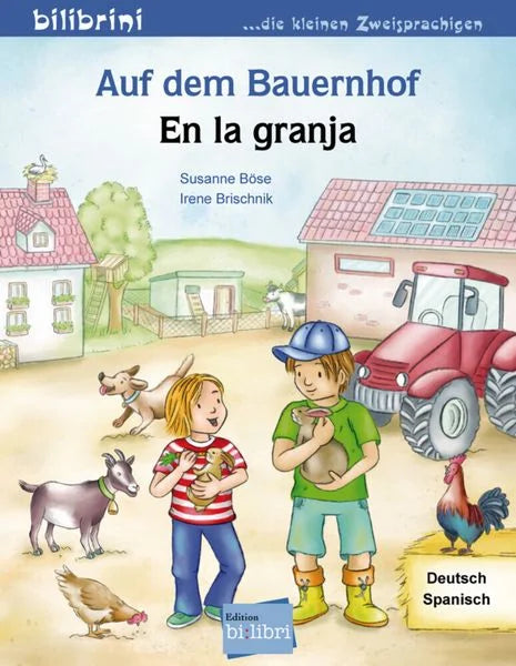 Auf dem Bauernhof. Kinderbuch Deutsch-Spanisch +2