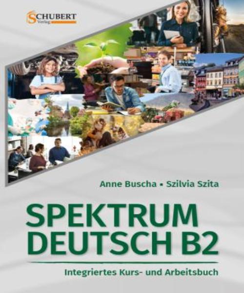 Schubert - Spektrum Deutsch B2: Integriertes Kurs