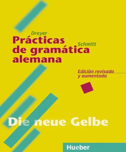 Hueber - Lehr- und Übungsbuch der deutschen Grammatik. Die neue Gelbe