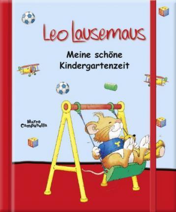 Leo Lausemaus - Meine schöne Kindergartenzeit