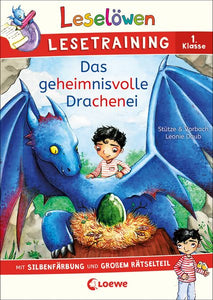 Leselöwen Lesetraining 1. Klasse - Das geheimnisvolle Drachenei +6