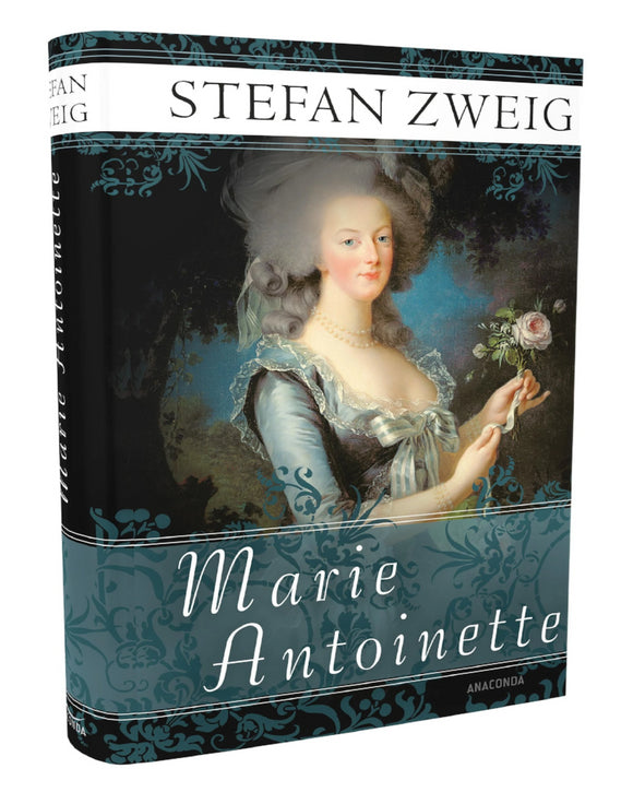 Marie Antoinette Stefan Zweig