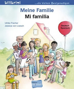 Meine Familie. Kinderbuch Deutsch-Spanisch +2