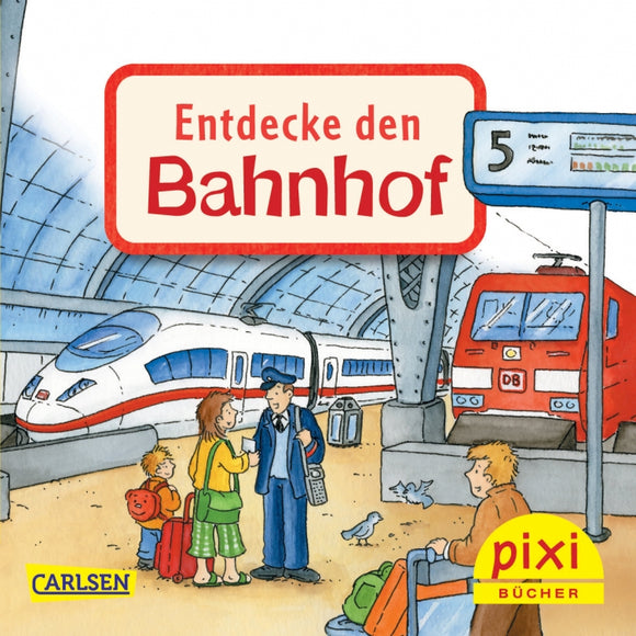 PIXI - Entdecke den Bahnhof