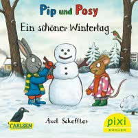 Pixi - Pip & Posy - Ein schöner Wintertag